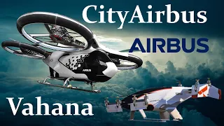 Vahana & CityAirbus 🚁 Airbus’ Electrical Vertical Take-Off & Landing (eVTOL) | Remotely Piloted Jet