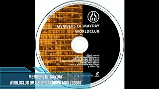 Members of Mayday - Worldclub (W.A.S. Breakdown Mix) [2006]