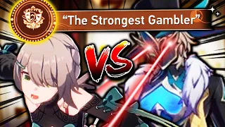 I used the STRONGEST GAMBLER vs the STRONGEST GAMBLER in Honkai: Star Rail.