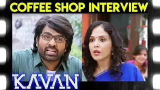 Kavan - Thilak's Coffee Shop Interview | Vijay Sethupathi | T. Rajendar | Madonna Sebastian