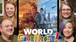 It's a Wonderful World - GameNight! Se7 Ep48 - How to Play and Playthrough