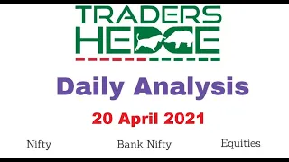 Nifty & Bank Nifty Analysis for 20 April 2021 #nifty #banknifty #tradershedge #priceaction