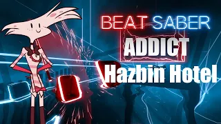 Addict (Hazbin Hotel) | Custom Beat Saber Song