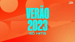 Verão 2023 - Só Hits | Filtr Brasil