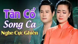 Album Tân Cổ Song Ca Đặc Biệt Hay HỒNG MẢNH & BÙI TRUNG ĐẲNG Nghe Cực Ghiền | Cải Lương Chi Bảo