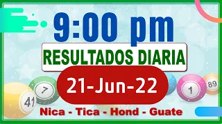 9 PM  Sorteo Loto Diaria Nicaragua │ 21 de Junio de 2022