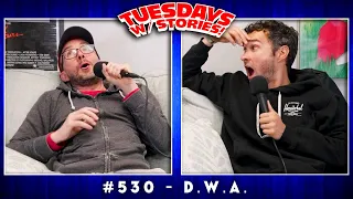 Tuesdays With Stories w/ Mark Normand & Joe List #530 D.W.A.