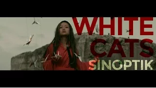 SINOPTIK - White Cats | Official Music Video