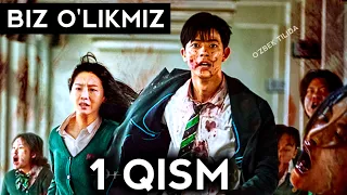 BIZ O'LIKMIZ - 1 QISM I uzbek tilida tarjima kinolar , узбек тилида таржима кинолар