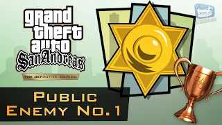 GTA San Andreas - "Public Enemy No. 1" Trophy Guide