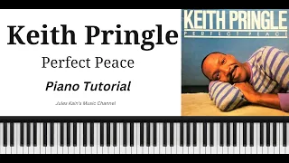 Keith Pringle - Perfect Peace - Piano Tutorial + Sheet Music + MIDI File