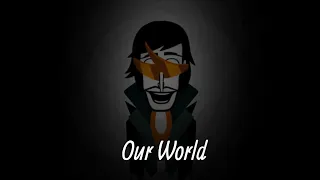 Incredibox V8 Dystopia Mix! "Our World"