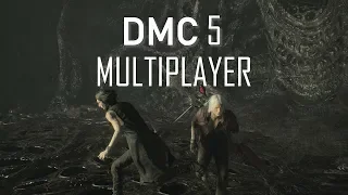 Devil May Cry 5 : Multiplayer / Co-op Gameplay 【DMC】Online Part 1