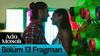 Ada Masalı 13. Bölüm Fragman