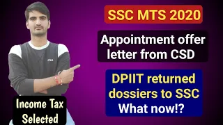 SSC MTS 2020 Joining Update! Candidates dossiers returned to SSC | Offer of appointment from CSD