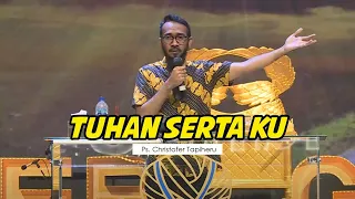 Ps. Christofer Tapiheru - Tuhan Sertaku