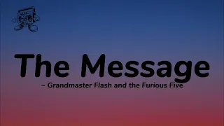 The Message by Grandmaster Flash and the Furious (Lyric)