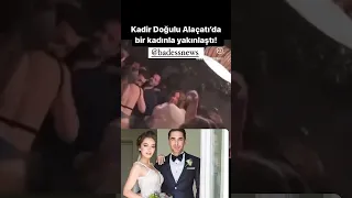 Kadir Doğulu Neslihan Atagül’ü aldattı! #kadirdogulu #neslihanatagül