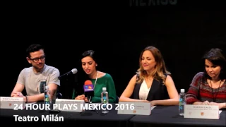 "24 HOUR PLAYS MÉXICO 2016" Conferencia de prensa