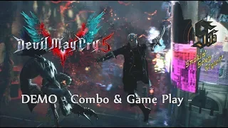 [PS4] Devil May Cry 5 DEMO - Game play & Combos -