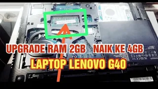 Cara Upgrade RAM 2GB ke 4GB Laptop Lenovo G40