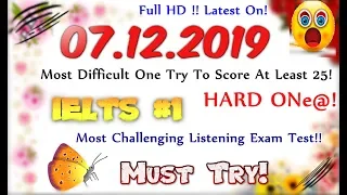 IELTS LISTENING PRACTICE TEST 2019 WITH ANSWERS | 07.12.2019