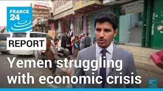 Yemen’s street vendors struggle amid deepening economic crisis • FRANCE 24 English