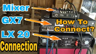 How to Connect mixer toTwo Amplifier Using Ace LX 20 Power Amplifier to Kevler Gx7  Integrated Amp