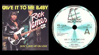 Rick James - Give It To Me Baby (Disco Mix)