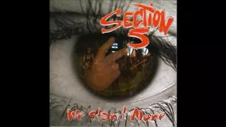 Section 5 ‎– We Stand Alone (FULL ALBUM)