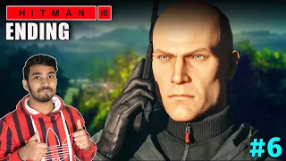 THE ENDING | HITMAN 3 GAMEPLAY #6