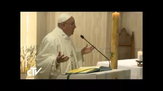 “Obbedire è avere il coraggio di cambiare strada”. Omelia di Papa Francesco del 16 aprile 2015