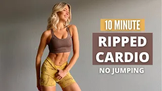 10 MIN. RIPPED CARDIO - no jumping workout / burn fat + calories