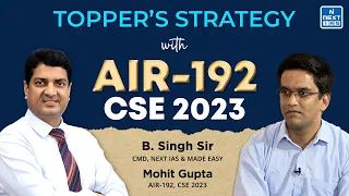 How to stay dedicated in UPSC CSE Preparation? | Rank 192 Mohit Gupta Toppers' Talk