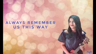 Always Remember Us This Way - Lady Gaga (Cover by Kirthana)