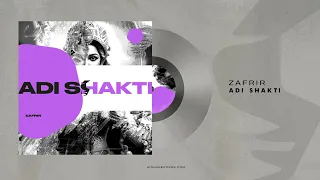 Zafrir - Adi Shakti (Original Mix) [Siona Records]