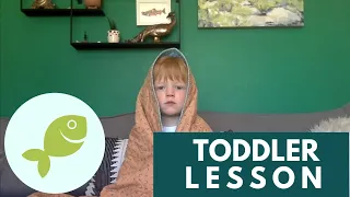 May 31 - Toddler Lesson