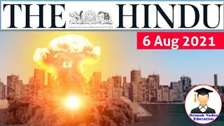 6 August 2021 | The Hindu Newspaper analysis | Current Affairs 2021 #UPSC #IAS #EditorialAnalysis