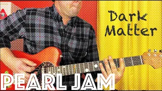 Guitar Lesson: How To Play Dark Matter by Pearl Jam!