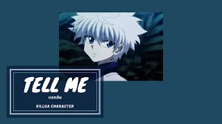 Tell Me | Killua character song [THAI SUB]