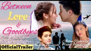 HELLO LOVE GOODBYE PART 2: TRAILER | KATHDEN,ALDUB,