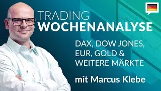 Trading Wochenanalyse für KW05/2021 mit Marcus Klebe - DAX - DOW - EUR/USD - Gold #Chartanalyse