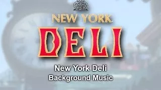 New York Deli Background Music