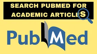 Search PubMed for Academic Articles | Pubmed for Research