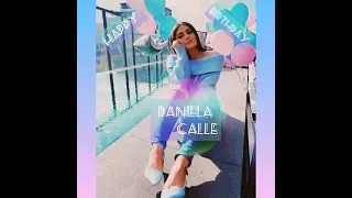 Happy Birthday Daniela Calle 🎉🎂🎉😍