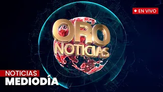 Noticias Mediodía, viernes 21 de abril de 2023 | Oro Noticias