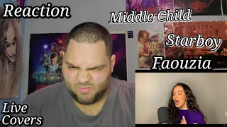 Faouzia - Starboy & Middle Child Covers |REACTION| I'm Shocked