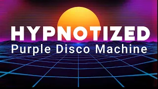 Purple Disco Machine  Sophie And The Giants - Hypnotized - Lyrics by Koch67