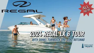 Boat Tour of the ALL NEW 2024 Regal LX 6 | Sandy Hook Yachts