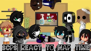 SCPs React To ｡☆[Nap Time]☆｡ ||GC|| :3